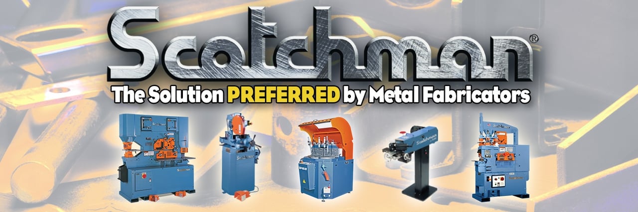 Scotchman Industries The Solution Preferred by Metal Fabricators